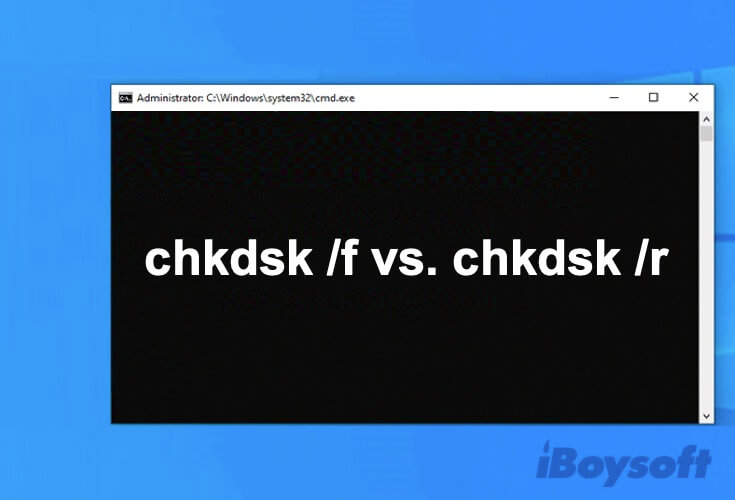 chkdsk /f vs chkdsk /r
