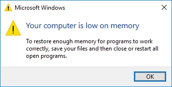 Your computer is low on memory pop-up on Windows