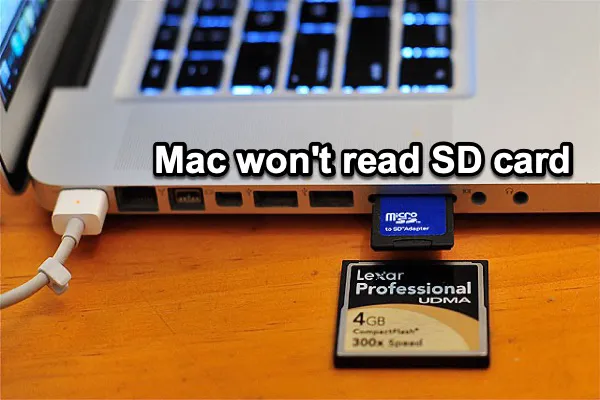 Mac won't read the SD card