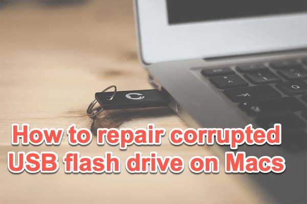 How to repair curropted USB flash drive on Mac