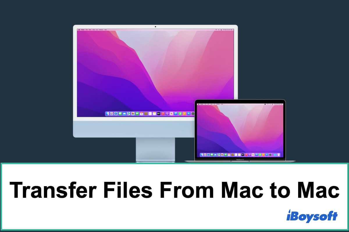 How to transfer files from Mac to Mac